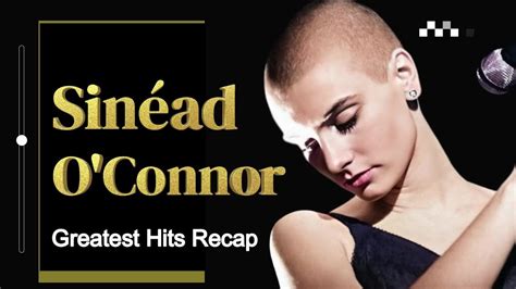 sinead o connor youtube|sinead o'connor greatest hits youtube.